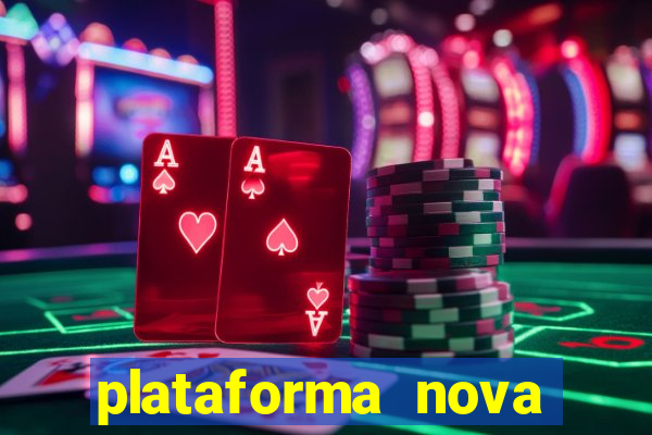 plataforma nova lançada hoje